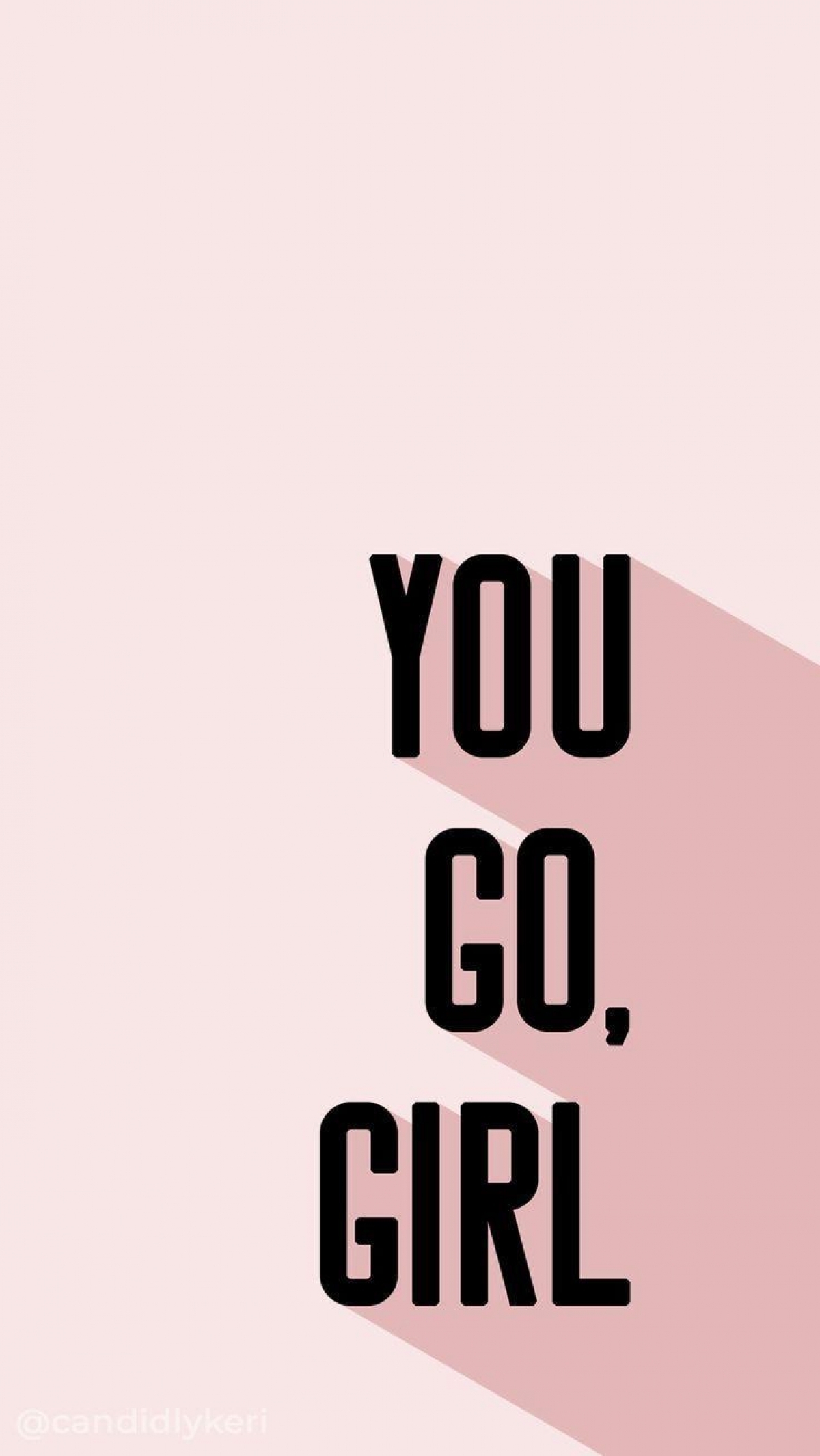 You Go Girl Cute Pink Quote For Women Free IPhone Wallpaper 4K HD 2025