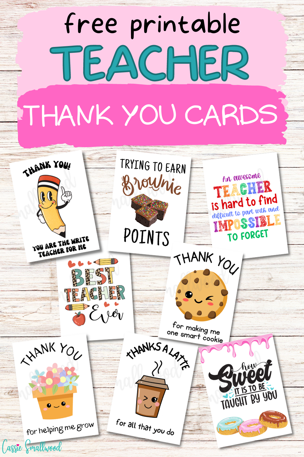 THE BEST Teacher Thank You Cards 21 Free Printables Cassie 