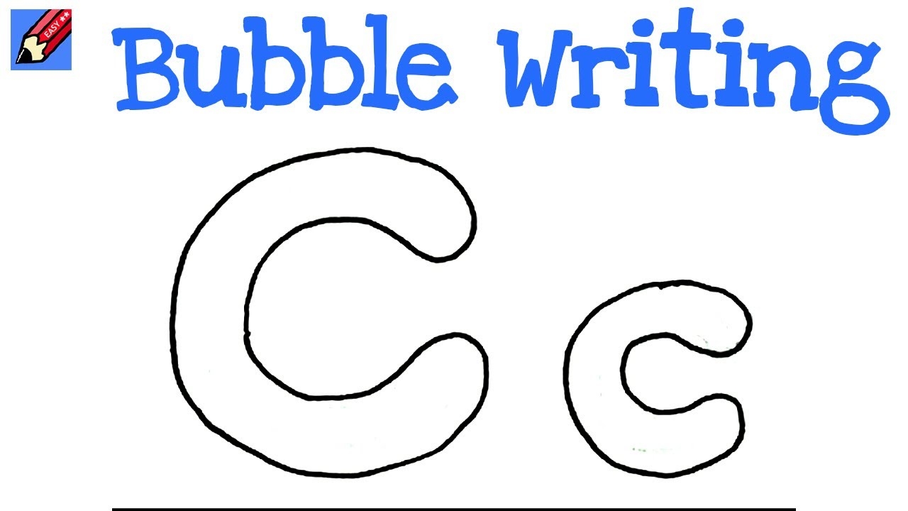 How To Draw Bubble Writing Real Easy Letter C YouTube How To Draw Bubble Writing Real Easy Letter C YouTube
